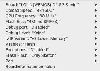 Die Einstellungen für den ESP8266 D1 Mini in der Arduino IDE.